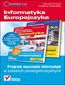 Informatyka Europejczyka. Informatyka. Program nauczania dla szkół ponadgimnazjalnych Informatyka Europejczyka. Informatyka. Program nauczania dla szkół ponadgimnazjalnych