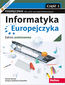 Informatyka Europejczyka. Podręcznik dla szkół ponadpodstawowych. Zakres podstawowy. Część 1