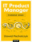 IT Product Manager. Pierwsze kroki