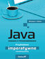 Java. Zadania z programowania. Przykładowe imperatywne rozwiązania