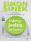 Liderzy jedzą na końcu. Dlaczego niektóre zespoły potrafią świetnie współpracować, a inne nie 