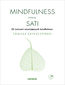 Mindfulness znaczy sati. 25 ćwiczeń rozwijających mindfulness