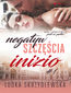 Negatyw szczęścia. Inizio