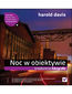 Noc w obiektywie. Kreatywna fotografia