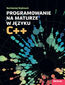 Programowanie na maturze w języku C++