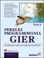 Perełki programowania gier. Vademecum profesjonalisty. Tom 2