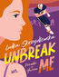 Unbreak me. Seria: Prawda o Yarrow