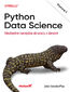 Python Data Science. Niezbędne narzędzia do pracy z danymi. Wydanie II