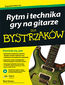 Rytm i technika gry na gitarze dla bystrzaków