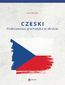 Czeski - Podstawowa gramatyka w skrócie