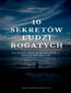 10 Sekretów ludzi bogatych
