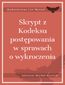 Skrypt z Kodeksu postępowania w sprawach o wykroczenia
