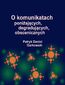 O komunikatach poniżających, degradujących, obscenicznych