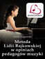 Metoda Lidii Bajkowskiej w opiniach pedagogów muzyki