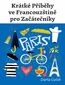 Krátké Příběhy ve Francouzštině pro Začátečníky
