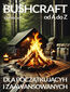 Bushcraft od A do Z. Bushcraft dla początkujących i zaawansowanych