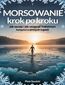 Morsowanie krok po kroku. Jak zacząć i osiągnąć maksimum korzyści z zimnych kąpieli