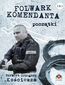 Folwark komendanta. Początki