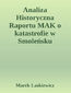 Analiza Historyczna Raportu MAK o Katastrofie w Smoleńsku. Analiza Historyczna  Raportu MAK  dotyczącego  Katastrofy Lotniczej  w Smoleńsku   10 kwietnia 2010  o 06:41 UTC przy pasie startowym  lotniska "Siewierny" Tu-154M, ogon 101 Rzeczypospolitej Polskiej Analiza Historyczna Raportu MAK o Katastrofie w Smoleńsku. Analiza Historyczna  Raportu MAK  dotyczącego  Katastrofy Lotniczej  w Smoleńsku   10 kwietnia 2010  o 06:41 UTC przy pasie startowym  lotniska "Siewierny" Tu-154M, ogon 101 Rzeczypospolitej Polskiej