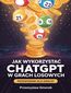 Jak wykorzystać ChatGPT w grach losowych: Przewodnik dla graczy