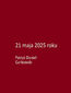21 maja 2025 roku 21 maja 2025 roku