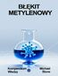 Błękit metylenowy. Kompendium wiedzy