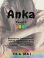 Anka. LGBT. Część 3 Anka. LGBT. Część 3