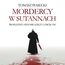 Mordercy w sutannach. Prawdziwe historie księży zabójców Mordercy w sutannach. Prawdziwe historie księży zabójców