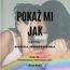 Pokaż mi Jak. Lesbijki. Opowiadanie erotyczne LGBT+ Pokaż mi Jak. Lesbijki. Opowiadanie erotyczne LGBT+