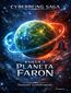 SAGA CYBERJESTESTWA KSIĘGA 3 PLANETA FARON