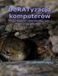 DeRATyzacja komputerów. Jak schwytać i ubić trojany, gdy antywirusy zawodzą