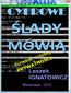 Cyfrowe ślady mówią. Poradnik ochrony prywatności