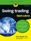 Swing trading dla bystrzaków. Wydanie II