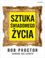 Sztuka świadomego życia