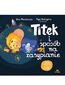 Titek i sposób na zasypianie Titek i sposób na zasypianie