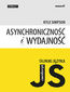 Tajniki języka JavaScript. Asynchroniczność i wydajność