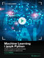 Machine Learning i język Python. Kurs video. Praktyczne wykorzystanie popularnych bibliotek