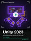 Unity 2023. Kurs video. Programowanie gier 3D multiplayer