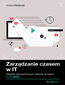 Zarządzanie czasem w IT. Kurs video. Zwiększ swoją produktywność w pracy