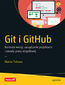 tytuł: Git i GitHub. Kontrola wersji, zarządzanie projektami i zasady pracy zespołowej autor: Mariot Tsitoara
