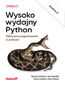 Wysoko wydajny Python. Efektywne programowanie w praktyce. Wydanie III