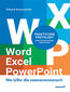 Word, Excel, PowerPoint. Nie tylko dla zaawansowanych