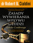 Zasady wywierania wpływu na ludzi. Szkoła Cialdiniego