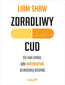 Zdradliwy cud. Co nas czeka, gdy antybiotyki przestaną działać