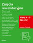 Zajęcia rewalidacyjne. Zeszyt ćwiczeń dla szkoły podstawowej, klasy 4 - 6. Część 2. Bogacimy słownictwo, utrwalamy poprawne formy gramatyczne i zasady ortografii. Uczymy się o emocjach, uczuciach i zachowaniach