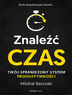 Znale�� czas. Tw�j sprawdzony system produktywno�ci
