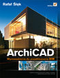 ArchiCAD. Wprowadzenie do projektowania BIM