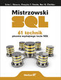 Mistrzowski SQL. 61 technik pisania wydajnego kodu SQL