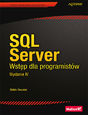 SQL Server. Wstęp dla programistów. Wydanie IV