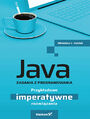 Java. Zadania z programowania. Przykładowe imperatywne rozwiązania